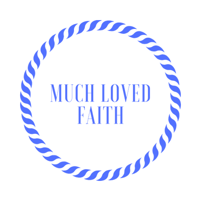 Much Loved Faith